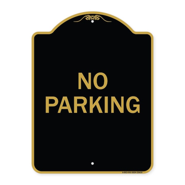 Signmission Designer Series Sign-No Parking, Black & Gold Aluminum Architectural Sign, 18" x 24", BG-1824-23630 A-DES-BG-1824-23630 - main